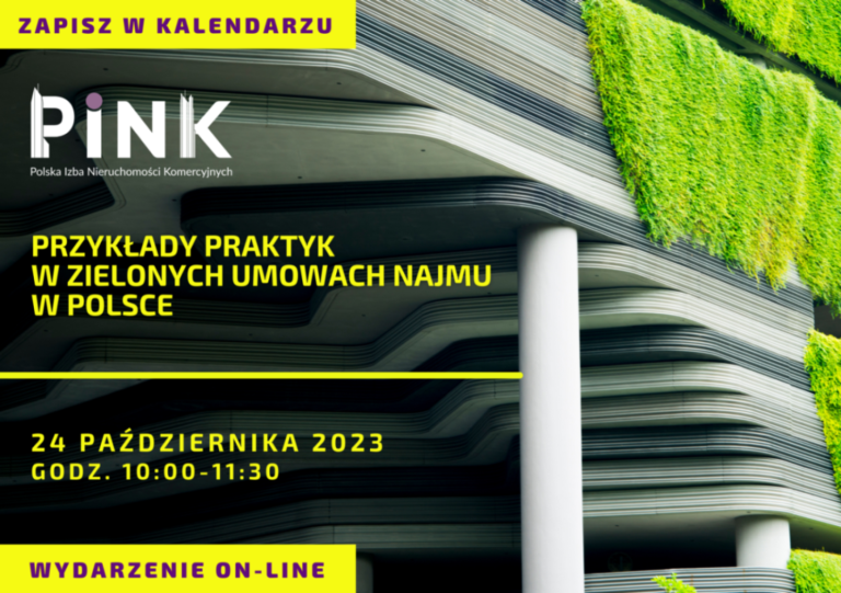 WEBINAR PINK: Przykłady praktyk w zielonych umowach najmu w Polsce [24 października 2023]