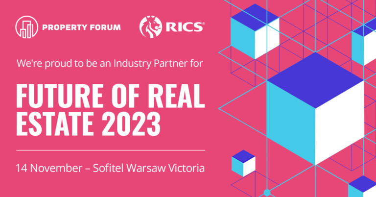 Polska Izba Nieruchomości Komercyjnych Partnerem Konferencji „Future of Real Estate 2023” organizowanej przez Property Forum i RICS [14 listopada 2023]