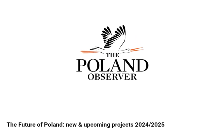 “The Future of Poland: new & upcoming projects 2024/2025”