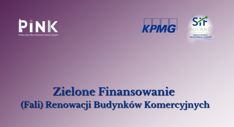 WEBINAR PINK, KPMG w Polsce i POLSIF: Zielone Finansowanie (Fali) Renowacji Budynków Komercyjnych  [21 stycznia 2025]