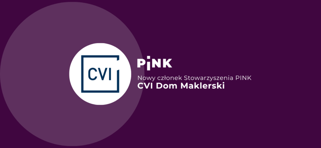Nowy członek PINK: dom maklerski CVI