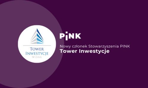 Nowy członek PINK: Tower Inwestycje